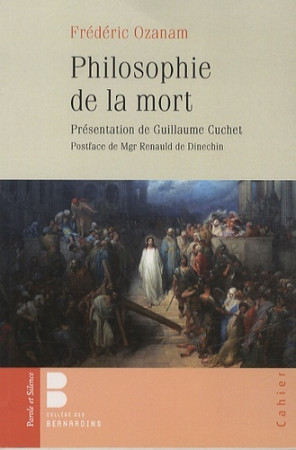 PHILOSOPHIE DE LA MORT -  Ozanam frederic - PAROLE SILENCE