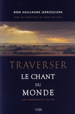 TRAVERSER LE CHANT DU MONDE - G JEDRZEJCZAK - MEDIASPAUL