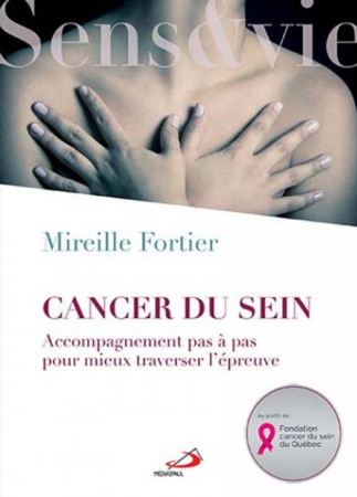 CANCER DU SEIN - MIREILLE FORTIER - MEDIASPAUL