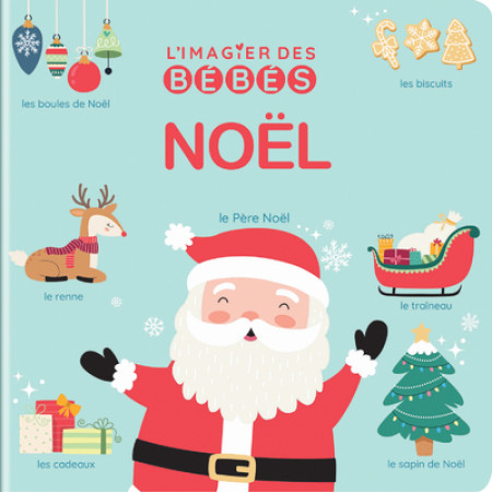 IMAGIER DES BEBES NOEL - Corinne Delporte - CRACKBOOM