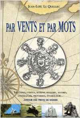 PAR VENTS ET PAR MOTS - QUELLEC LE - ETRAVE