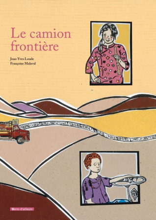 CAMION FRONTIERE - Jean-Yves Loude - VENTS AILLEURS