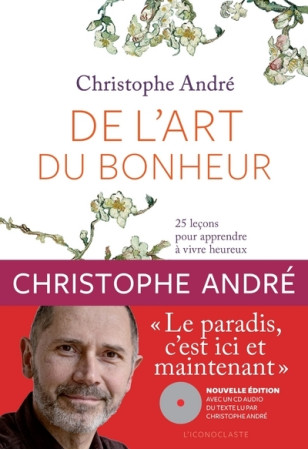 DE L-ART DU BONHEUR NED +CD - Christophe André - ICONOCLASTE