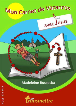 MON CARNET DE VACANCES AVEC JESUS - Madeleine Russocka - COMMUNICATION