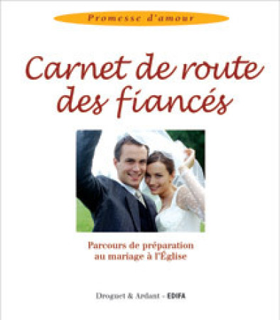 CARNET DE ROUTE DES FIANCES -  Collectif - MAME