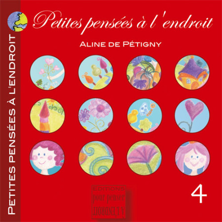 PETITES PENSEES A L-ENDROIT TOME 4 -  De Pétigny Aline - POURPENSER