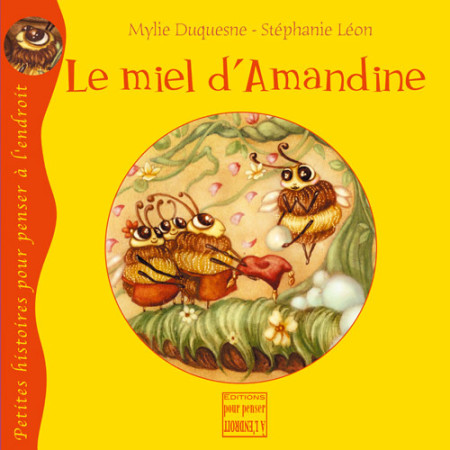 MIEL D-AMANDINE - Mylie Duquesne - POURPENSER