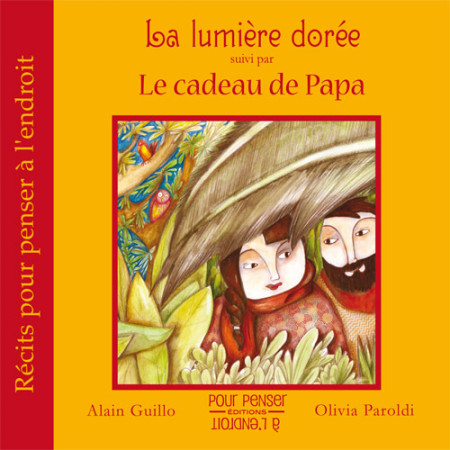 LUMIERE DOREE - Alain Guillo - POURPENSER