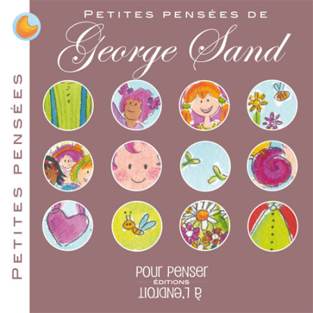 PETITES PENSEES DE GEORGE SAND - George Sand - POURPENSER