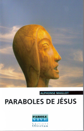 PARABOLES DE JESUS - Alphonse Maillot - OLIVETAN