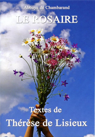 ROSAIRE / TEXTES DE THERESE DE LISIEUX (LE) - . - TRA MONASTIQUES