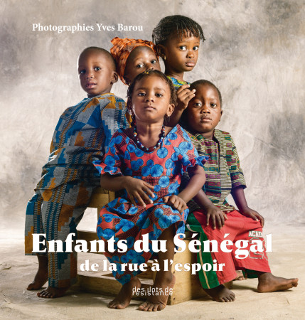 ENFANTS DU SENEGAL, DE LA RUE A L-ESPOIR - CLAUDE HALLEGOT - ILOTS