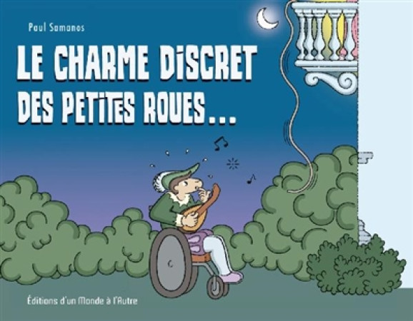 CHARME DISCRET DES PETITES ROUES... - SAMANOS PAUL - MONDE AUTRE