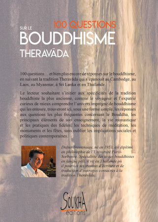 100 QUESTIONS SUR LE BOUDDHISME THERAVADA - Didier Treutenaere - SOUKHA