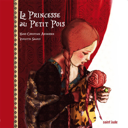 LA PRINCESSE AU PETIT POIS - Hans-Christian Andersen - SAINT JUDE