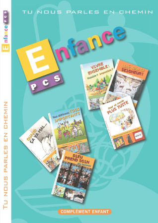 MODULES ENFANCE 1 A 6 - COMPLEMENT PCS (LIVRET ENFANT) -  SERVICE DIOCÉSAIN DE LA CATÉCHÈSE DE LILLE - DECANORD