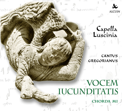 VOCEM IUCUNDITATIS - Capella Luscinia - SAINT JEROME