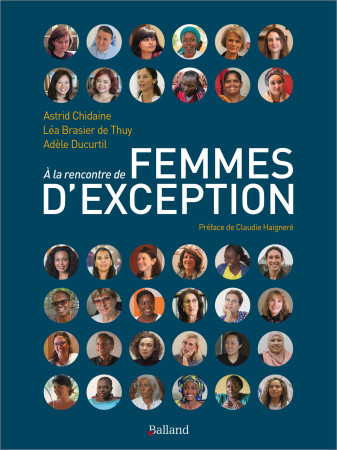 FEMMES D-EXCEPTION - Adèle Ducurtil - BALLAND