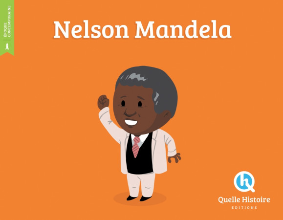 MANDELA (HIST.JEUNESSE) -  Bruno Wennagel - QUELLE HISTOIRE