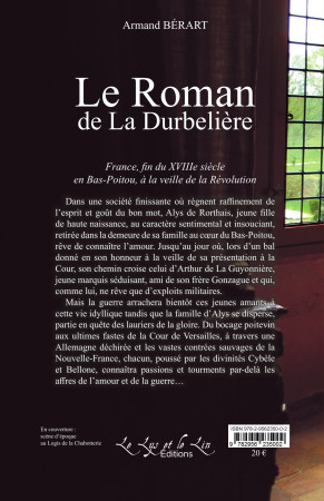 ROMAN DE LA DURBELI?RE TOME 1 - Armand BERART - LYS ET LIN