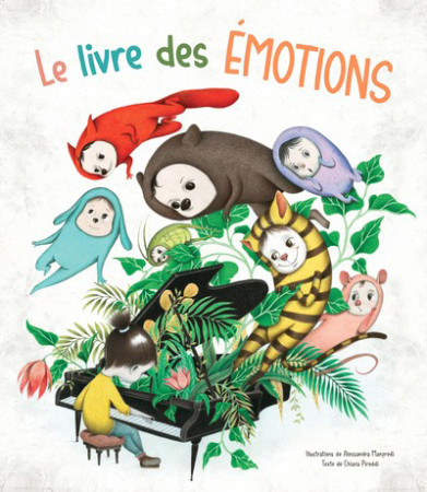 LIVRE DES EMOTIONS (LE) - Chiara Piroddi - WHITE STAR KIDS