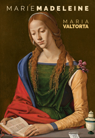 MARIE-MADELEINE - Maria Valtorta - VALTORTIANO