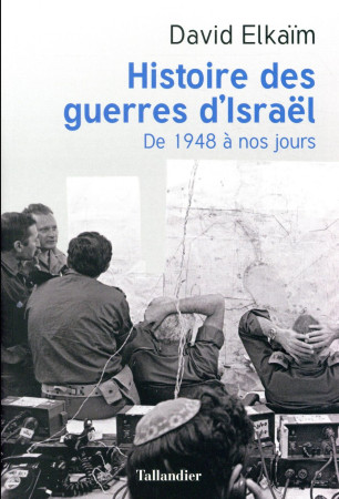 HISTOIRE DES GUERRES D ISRAEL - ELKAIM DAVID - TALLANDIER