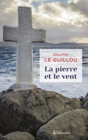 PIERRE ET LE VENT - Philippe Le Guillou - TALLANDIER