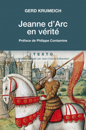 JEANNE D-ARC EN VERITE - Gerd Krumeich - TALLANDIER