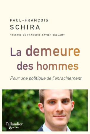 DEMEURE DES HOMMES - Paul-François Schira - TALLANDIER