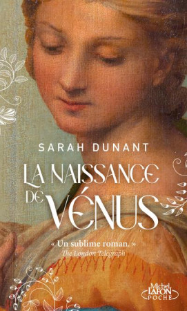 LA NAISSANCE DE VENUS - DUNANT SARAH - LAFON POCHE