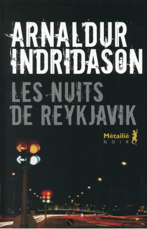 NUITS DE REYKJAVIK (LES) - INDRIDASON ARNALDUR - Métailié