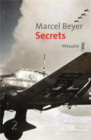 SECRETS - BEYER MARCEL - METAILIE