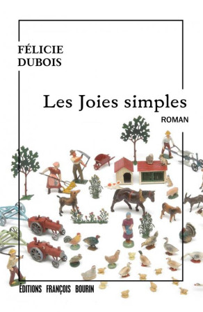 JOIES SIMPLES (LES) - DUBOIS FELICIE - BOURIN