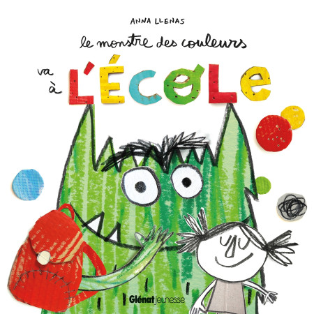 MONSTRE DES COULEURS VA  A L-ECOLE - Anna Llenas - GLENAT JEUNESSE