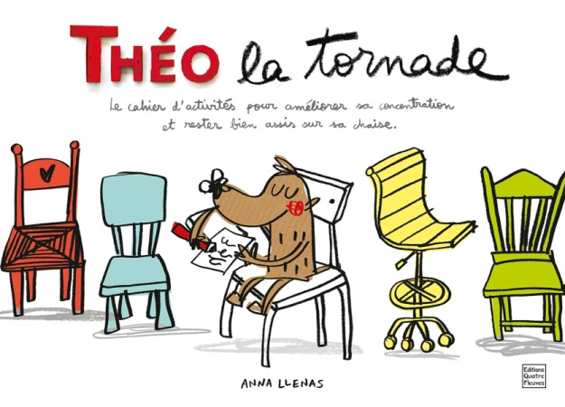 THEO LA TORNADE / LE CAHIER D-ACTIVITES POUR AMELIORER SA CONCENTRATION ET RESTER BIEN ASSIS SUR SA CHAISE - Anna Llenas - GLENAT JEUNESSE