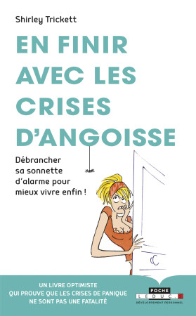 EN FINIR AVEC LES CRISES D-ANGOISSE - SHIRLEY TRICKETT - LEDUC