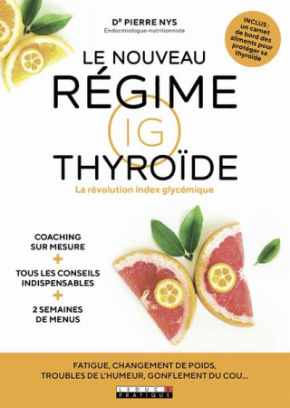 LE NOUVEAU REGIME IG THYROIDE - DR PIERRE NYS - QUOTIDIEN MALIN