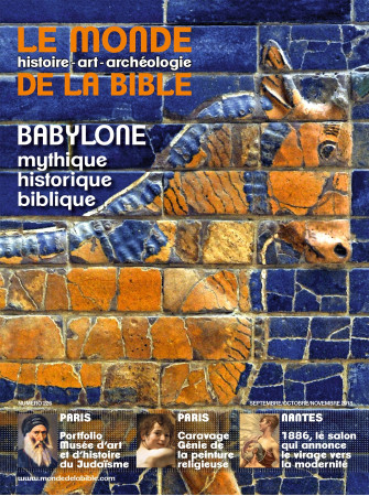 MONDE DE LA BIBLE NO 226 / BABYLONE / SEPTEMBRE 2018 -   - BAYARD PRESSE