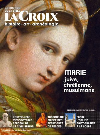 MONDE DE LA BIBLE NO 227 / NOVEMBRE 2018 / MARIE JUIVE CHRETIENNE MUSULMANE -   - BAYARD PRESSE