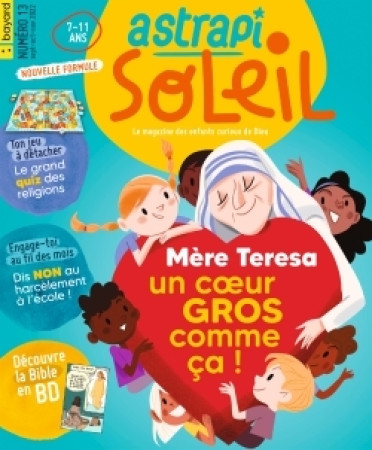 ASTRAPI SOLEIL NO 13 / SEPTEMBRE-OCTOBRE-NOVEMBRE 2022 -   - BAYARD PRESSE