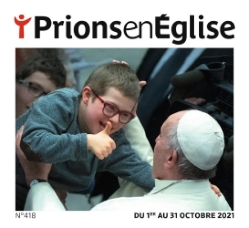 PRIONS EN EGLISE NO 430 / OCTOBRE 2022 -   - BAYARD PRESSE