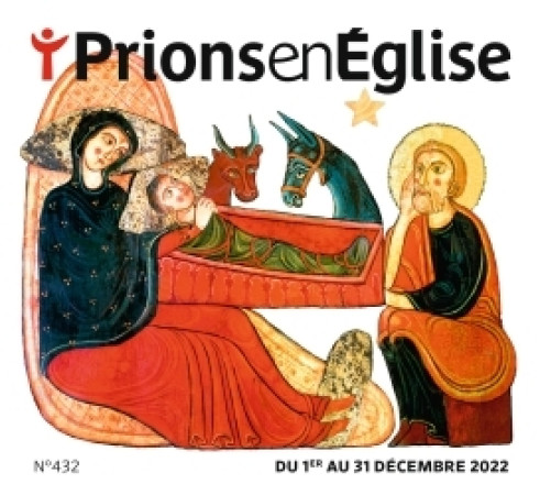 PRIONS GD FORMAT - DECEMBRE 2022 N  432 -   - BAYARD PRESSE