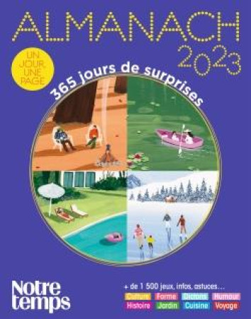 ALMANACH NOTRE TEMPS 2023 - XXX - REVUES BAYARD