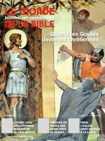 MONDE DE LA BIBLE - JUIN 2023 NO 245 -   - BAYARD PRESSE