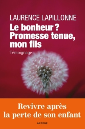 BONHEUR PROMESSE TENUE MON FILS -  Laurence Lapillonne - ARTEGE