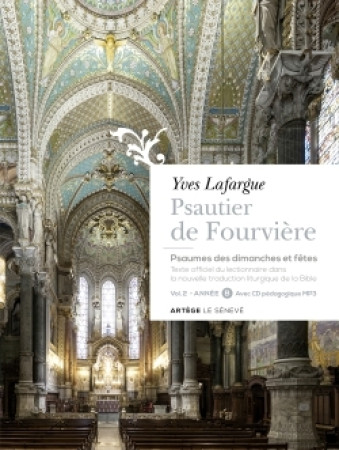 PSAUTIER DE FOURVIERE - VOLUME 2 : ANNEE B - Yves Lafargue - ARTEGE