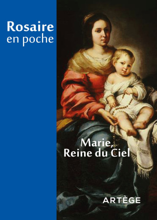 ROSAIRE EN POCHE MARIE REINE DU CIEL - Cédric Chanot - ARTEGE