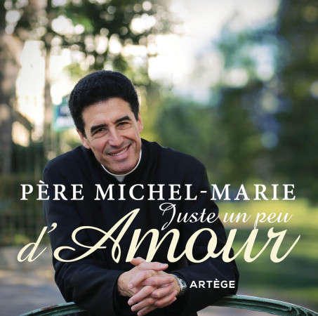 JUSTE UN PEU D-AMOUR / CD - Michel-Marie Zanotti-Sorkine - ARTEGE