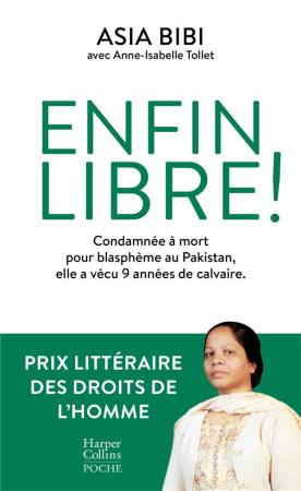 ENFIN LIBRE ! - LAUREAT DU PRIX LITTERAIRE DES DROITS DE L'HOMME - BIBI/TOLLET - HARPERCOLLINS